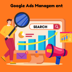 Google Ads Managem ent